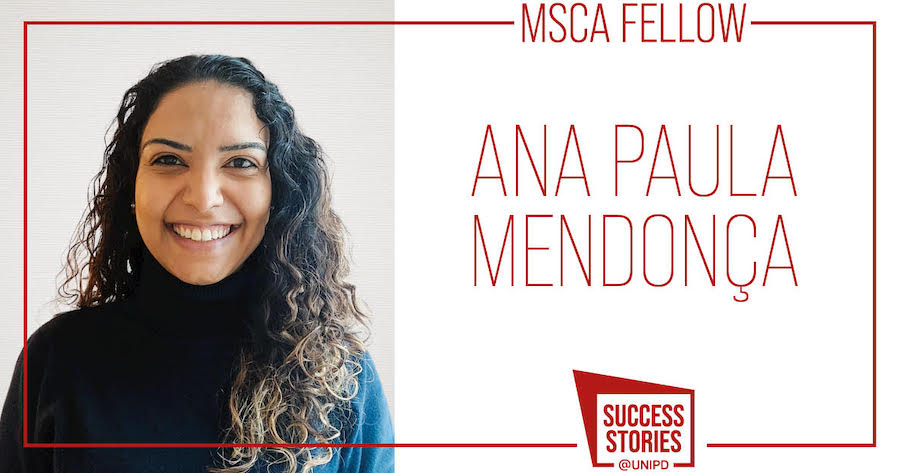 MSCA Fellow: Ana Paula Mendonça