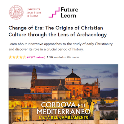 MOOC “Change of Era: The Origins of Christian Culture through the Lens of Archaeology”