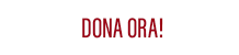 Dona ora